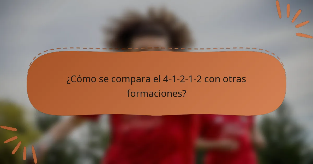¿Cómo se compara el 4-1-2-1-2 con otras formaciones?