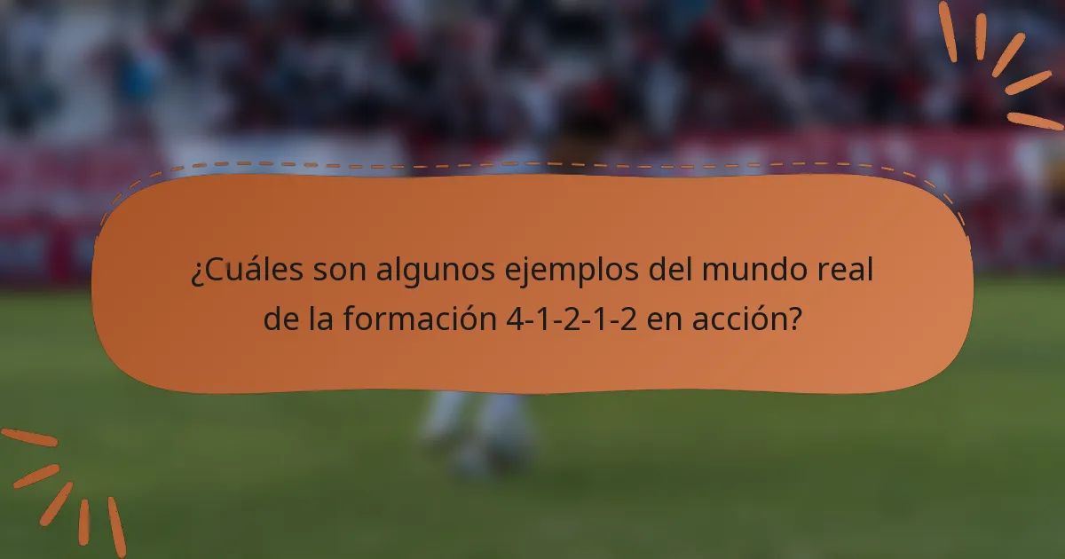 ¿Cuáles son algunos ejemplos del mundo real de la formación 4-1-2-1-2 en acción?