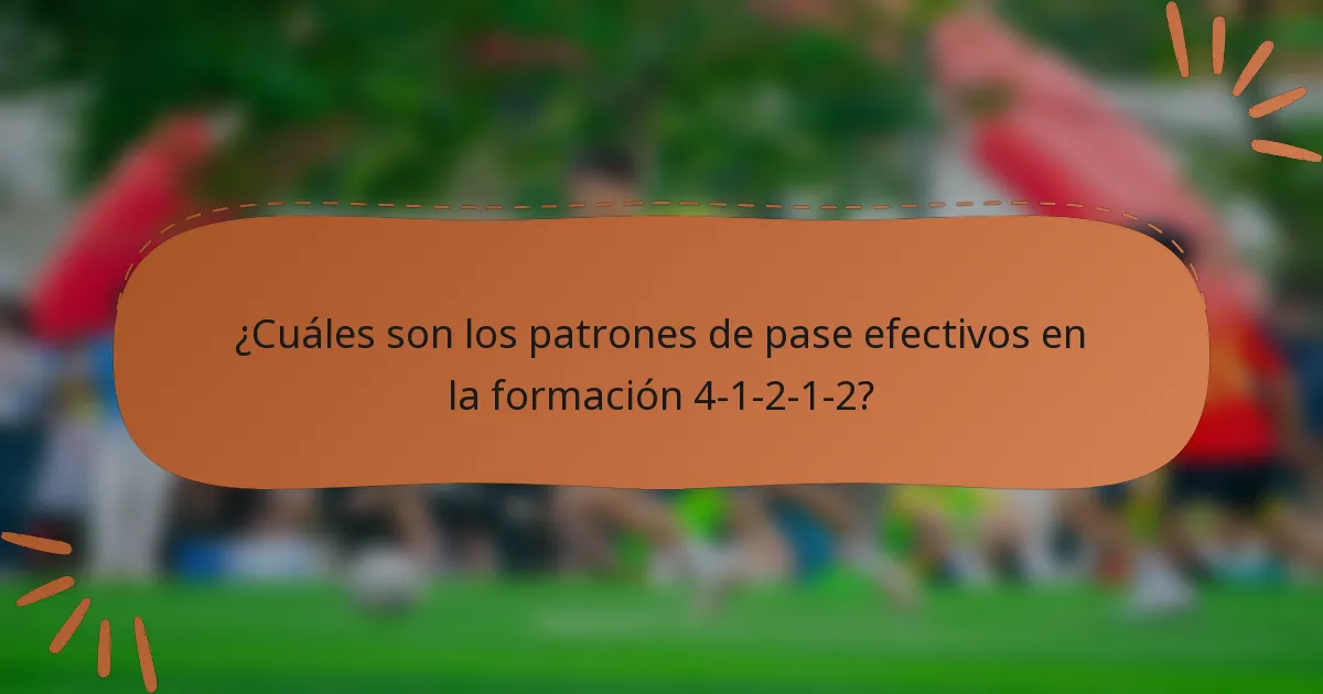 ¿Cuáles son los patrones de pase efectivos en la formación 4-1-2-1-2?