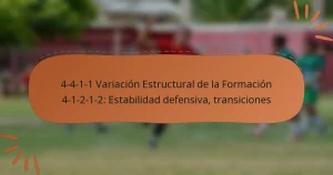 4-4-1-1 Variación Estructural de la Formación 4-1-2-1-2: Estabilidad defensiva, transiciones